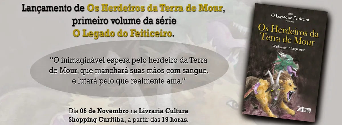 livro, lançamento, fantasia nacional, autor de fantasia nacional, livro de fantasia nacional, livro de fantasia, as cronicas de narnia, senhos dos aneis, os herdeiros da terra de mour, o legado do feiticeiro, história de feiticeiros,